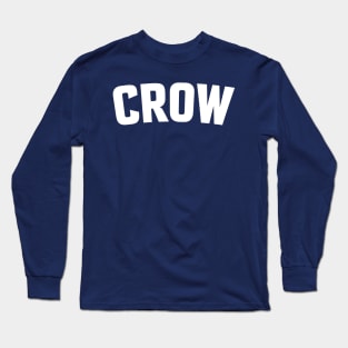 CROW Long Sleeve T-Shirt